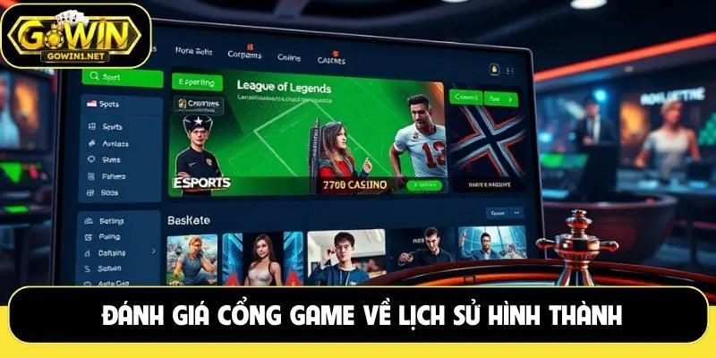 Đánh giá cổng game về lịch sử hình thành