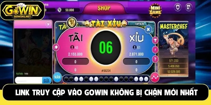 Link truy cập vào Gowin không bị chặn mới nhất