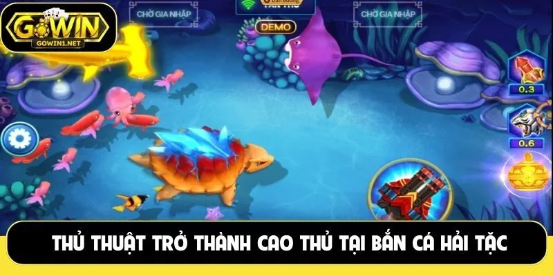 Thủ thuật trở thành cao thủ tại bắn cá hải tặc