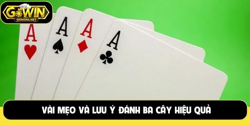 Vài mẹo và lưu ý đánh ba cây hiệu quả