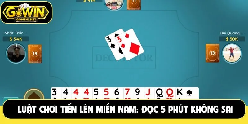 luật chơi tiến lên miền Nam